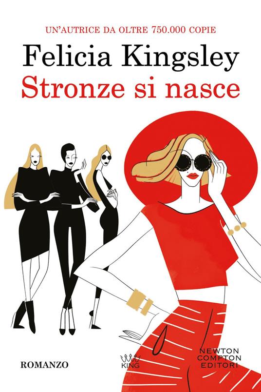 Stronze si nasce - Felicia Kingsley - ebook