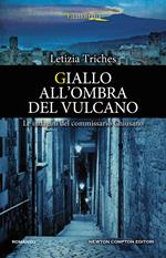 Giallo all'ombra del vulcano. Un'indagine di Giuliano Neri