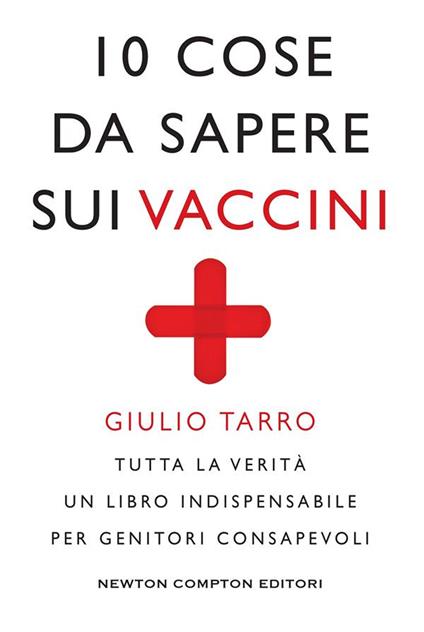 10 cose da sapere sui vaccini - Giulio Tarro - ebook