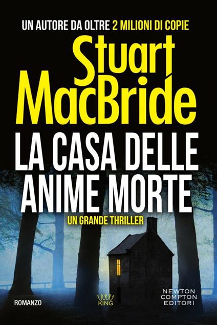 La casa delle anime morte - Stuart MacBride - copertina