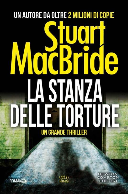 La stanza delle torture - Stuart MacBride - copertina