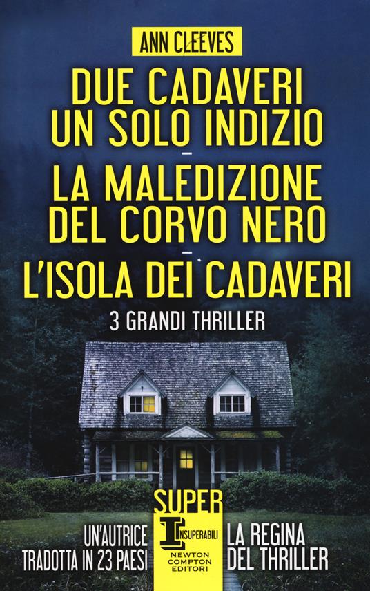 Due cadaveri, un solo indizio-La maledizione del corvo nero-L'isola dei cadaveri - Ann Cleeves - copertina