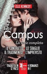 The campus. La serie completa: Il contratto- Lo sbaglio-Il tradimento-L’imprevisto - Elle Kennedy - copertina