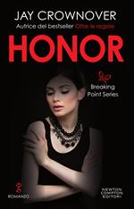 Honor. Breaking point series
