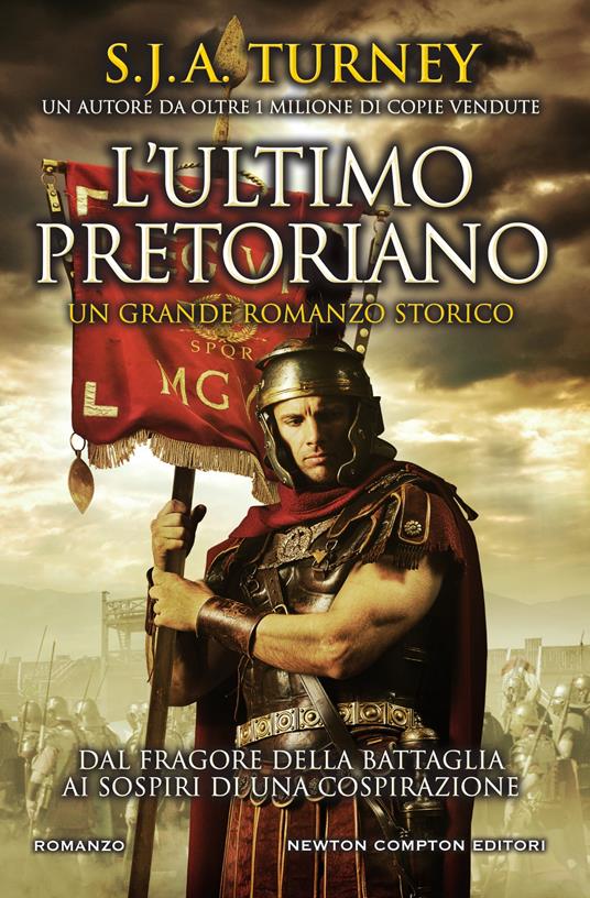 L' ultimo pretoriano - S. J. A. Turney,Marzio Petrolo - ebook