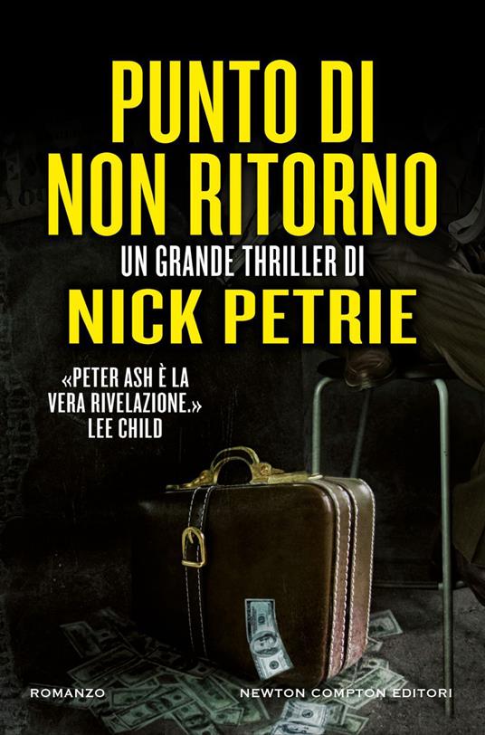 Punto di non ritorno - Nick Petrie,Mara Gini - ebook