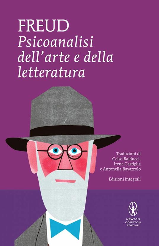 Psicoanalisi dell'arte e della letteratura. Ediz. integrale - Sigmund Freud - copertina