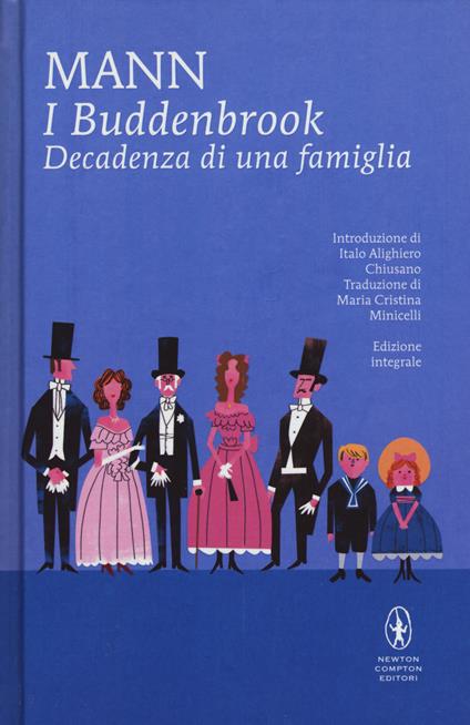 I Buddenbrook. Decadenza di una famiglia. Ediz. integrale - Thomas Mann - copertina