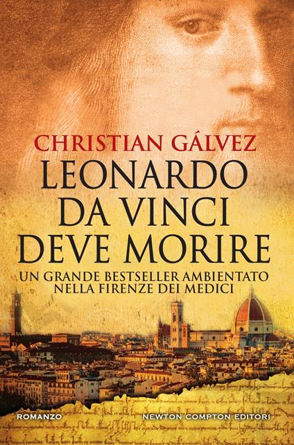 Leonardo da Vinci deve morire - Christian Gálvez,Mara Gramendola - ebook
