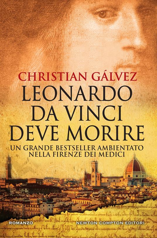 Leonardo da Vinci deve morire - Christian Gálvez,Mara Gramendola - ebook