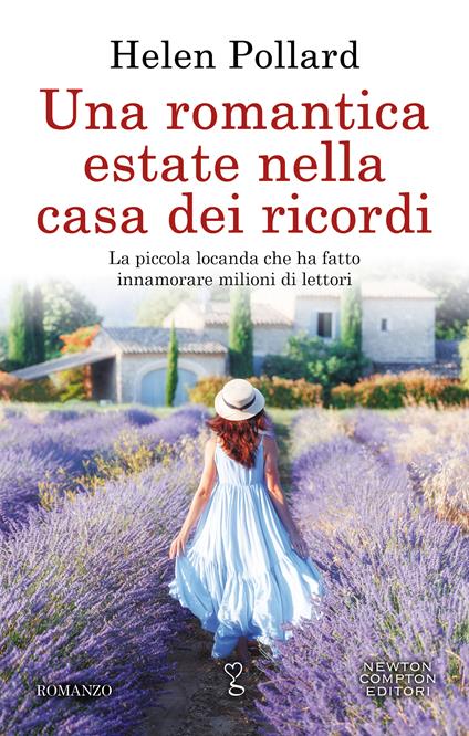 Una romantica estate nella casa dei ricordi - Helen Pollard,Tessa Bernardi - ebook