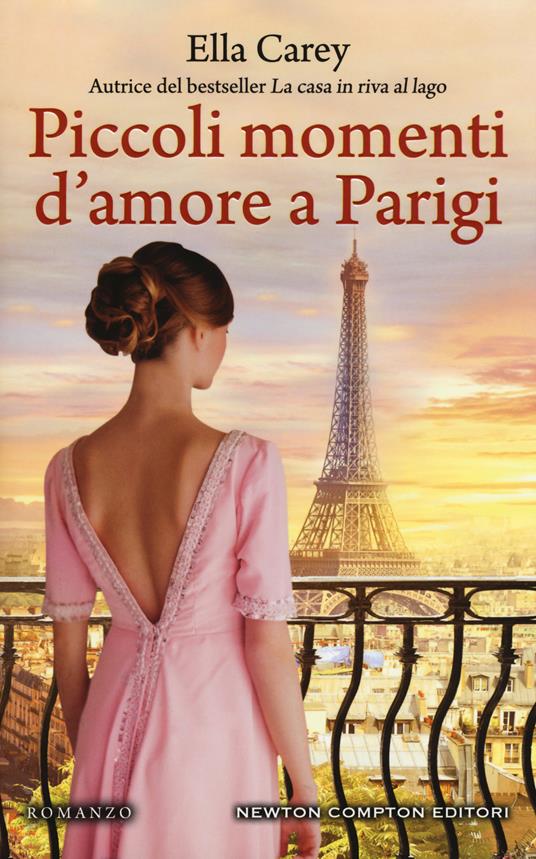 Piccoli momenti d'amore a Parigi - Ella Carey - copertina