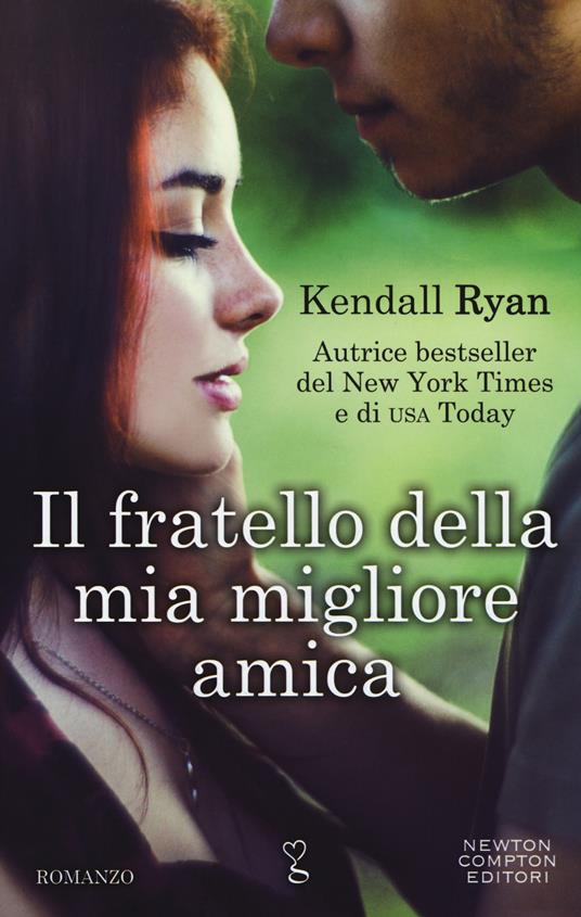 Il fratello della mia migliore amica. Roommates series - Kendall Ryan - copertina