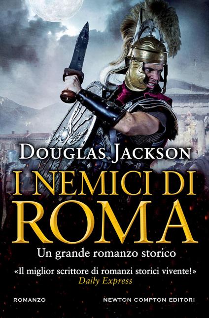 I nemici di Roma - Douglas Jackson - copertina