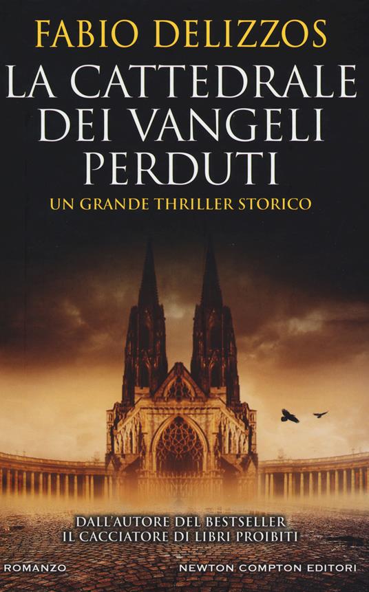 La cattedrale dei vangeli perduti - Fabio Delizzos - copertina