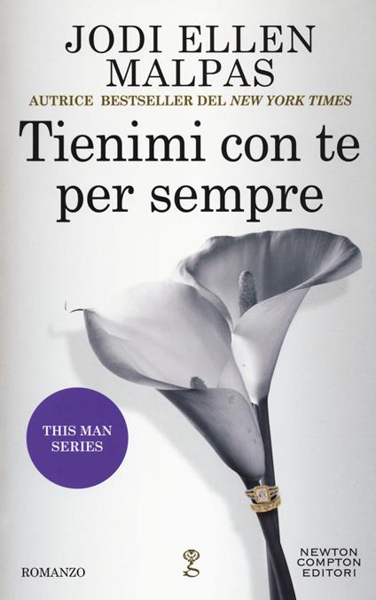 Tienimi con te per sempre. This man series - Jodi Ellen Malpas - copertina