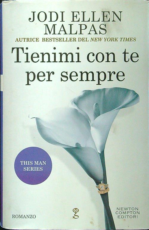 Tienimi con te per sempre. This man series