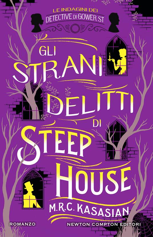 Gli strani delitti di Steep House. Le indagini dei detective di Gower St - M.R.C. Kasasian,Marta Lanfranco - ebook