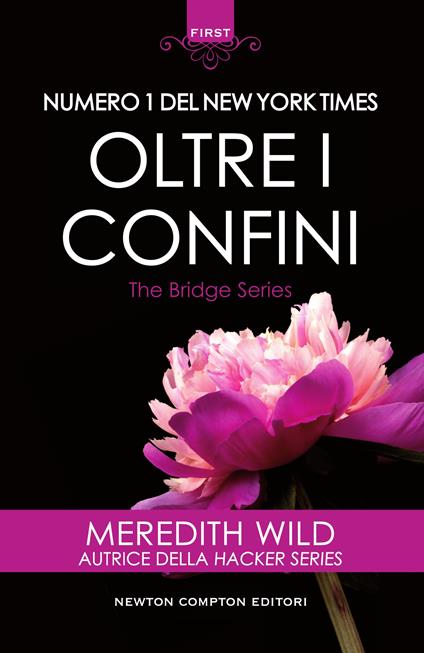 Oltre i confini. The Bridge series - Meredith Wild,Serena Tardioli - ebook