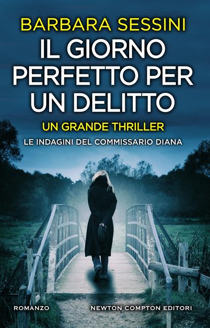 Il giorno perfetto per un delitto - Barbara Sessini - ebook
