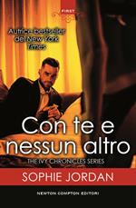 Con te e nessun altro. The Ivy chronicles series