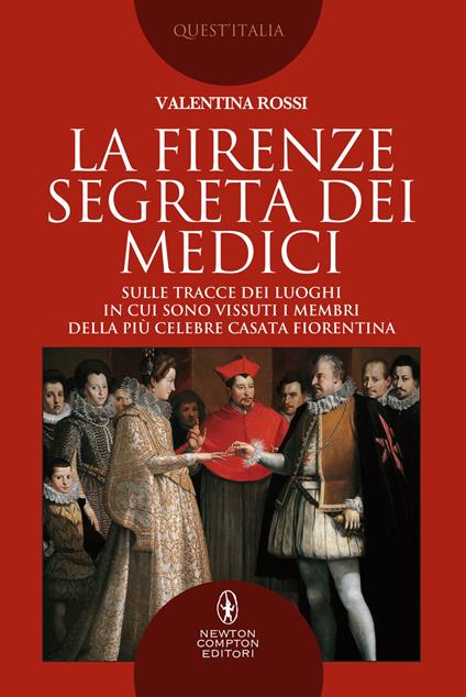 La Firenze segreta dei Medici - Valentina Rossi - ebook