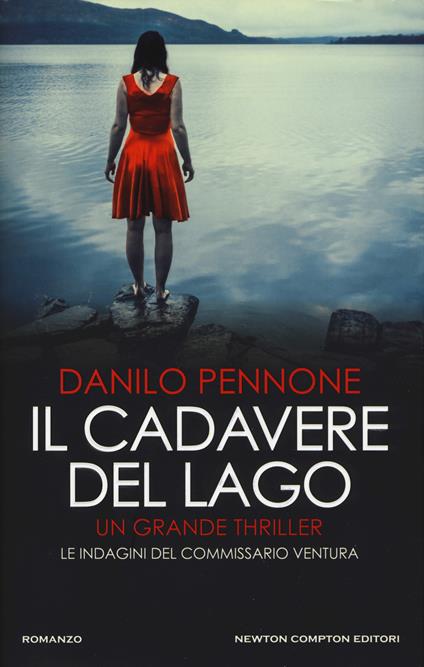 Il cadavere del lago. Le indagini del commissario Ventura - Danilo Pennone - copertina