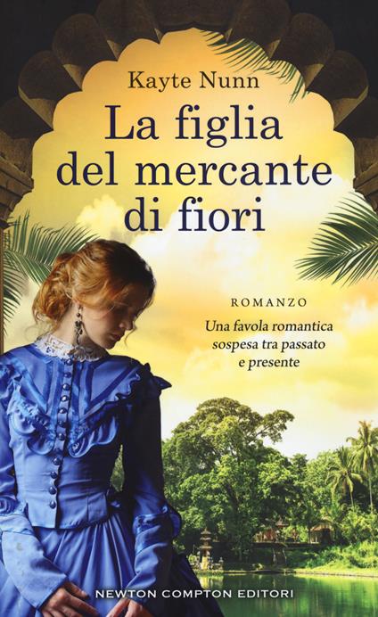 La figlia del mercante di fiori - Kayte Nunn - copertina