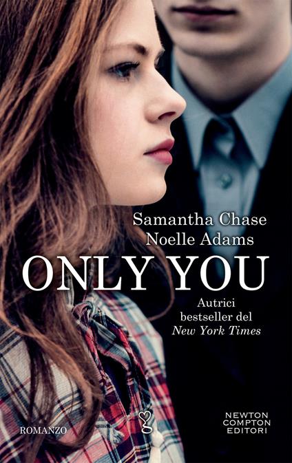 Only you - Samantha Chase,Noelle Adams - copertina