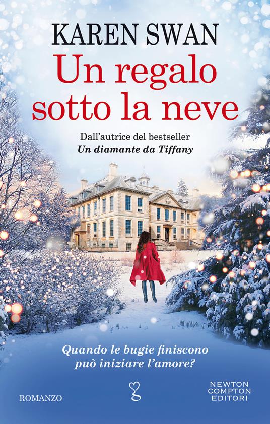 Un regalo sotto la neve - Karen Swan,Rosa Prencipe - ebook