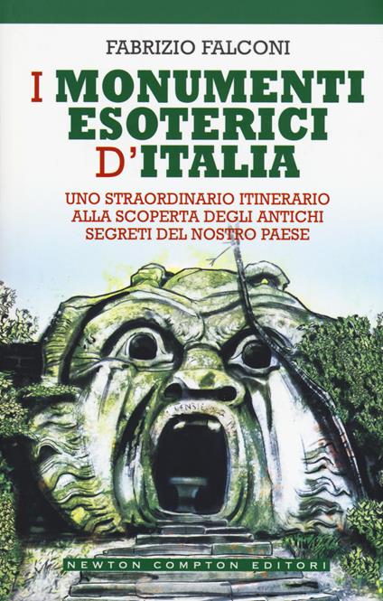 I monumenti esoterici d'Italia - Fabrizio Falconi - copertina