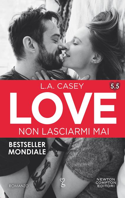 Non lasciarmi mai. Love 5.5 - L. A. Casey - ebook