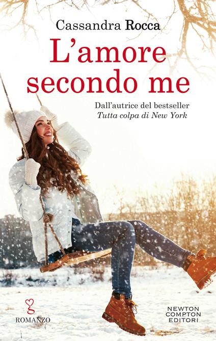 L' amore secondo me - Cassandra Rocca - ebook