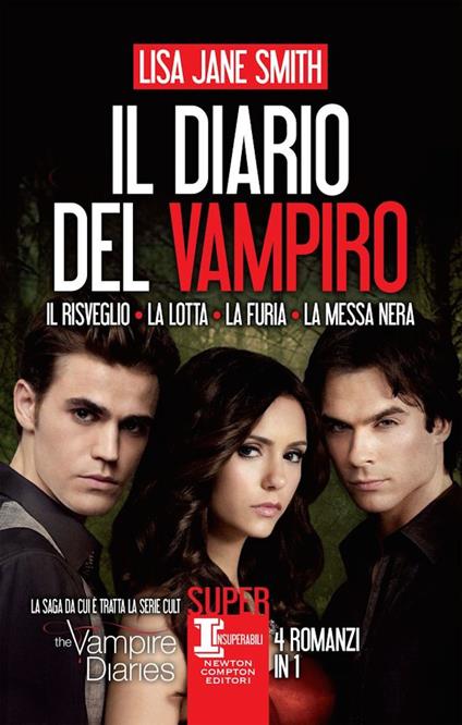 Il diario del vampiro: Il risveglio-La lotta-La furia-La messa nera - Lisa Jane Smith - copertina