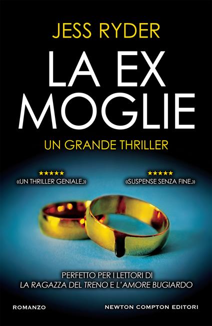 La ex moglie - Jess Ryder,Mariacristina Cesa - ebook