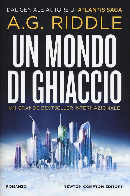 Un mondo di ghiaccio - A. G. Riddle - copertina