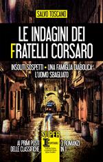Le indagini dei fratelli Corsaro: Insoliti sospetti-Una famiglia diabolica-L'uomo sbagliato
