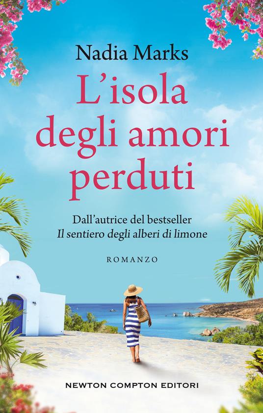 L' isola degli amori perduti - Nadia Marks,Arianna Pelagalli - ebook