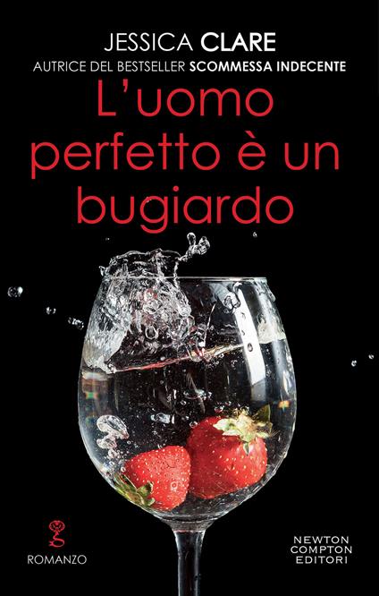 L' uomo perfetto è un bugiardo. The Billionaire Boys Club series - Jessica Clare,Francesca Fallabrino - ebook