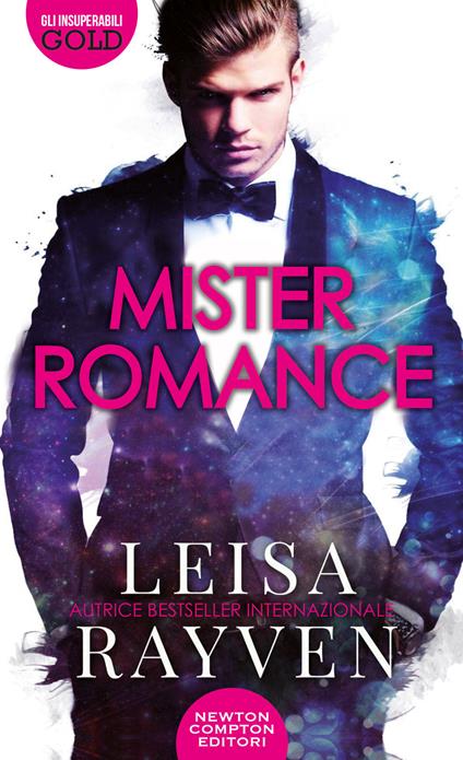 Mister Romance - Leisa Rayven,Elena Paganelli - ebook