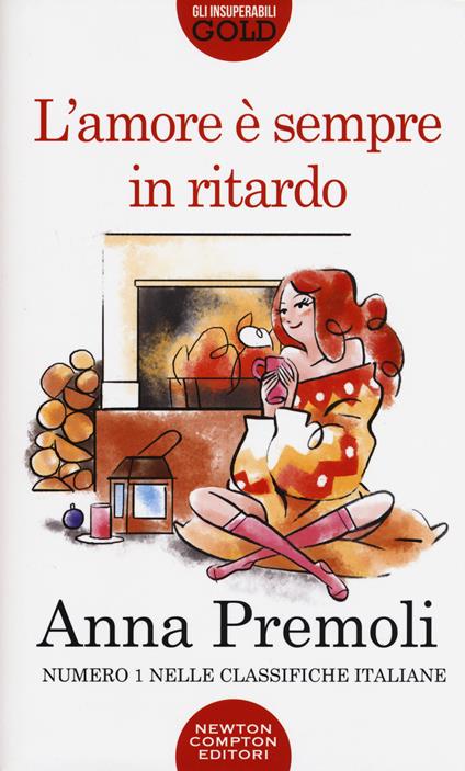 L'amore è sempre in ritardo - Anna Premoli - copertina