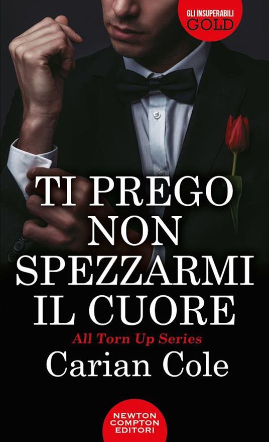 Ti prego non spezzarmi il cuore - Carian Cole - copertina