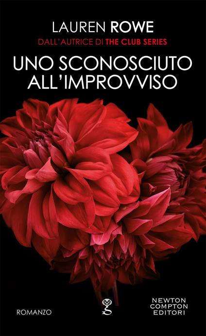 Uno sconosciuto all'improvviso - Lauren Rowe,Elena Paganelli - ebook