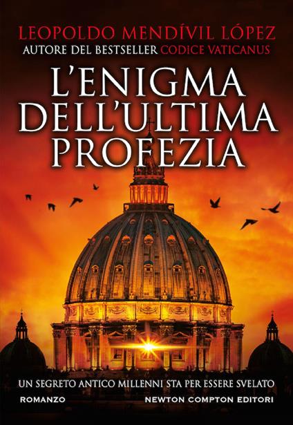 L'enigma dell'ultima profezia - Leopoldo Mendívil López - copertina
