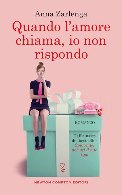 Quando l'amore chiama, io non rispondo - Anna Zarlenga - copertina