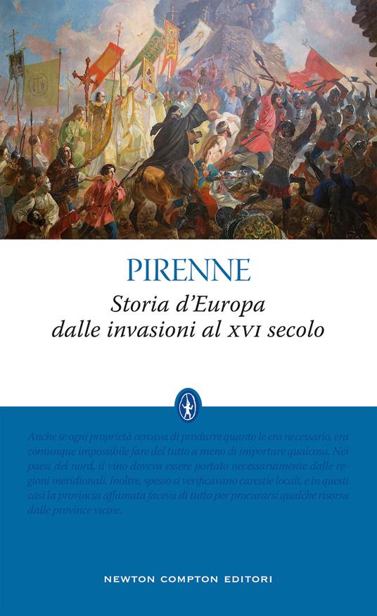 Storia d'Europa dalle invasioni al XVI secolo. Ediz. integrale - Henri Pirenne - copertina