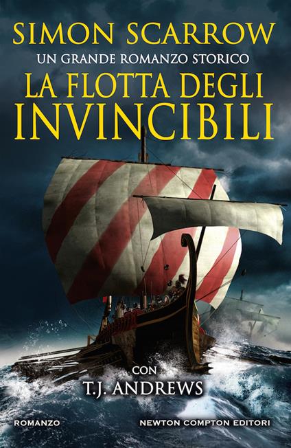 La flotta degli invincibili - Simon Scarrow,T. J. Andrews - copertina