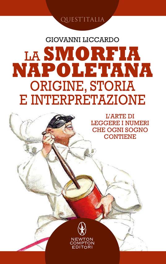 La smorfia napoletana. Origine, storia e interpretazione - Giovanni Liccardo - ebook