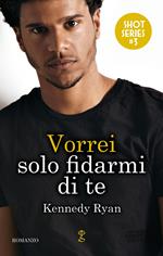 Vorrei solo fidarmi di te. Shot series