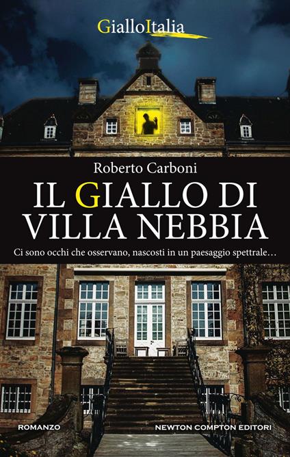 Il giallo di Villa Nebbia - Roberto Carboni - ebook